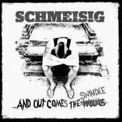 and out comes the swindle 2017 Schmeisig sw